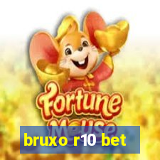 bruxo r10 bet